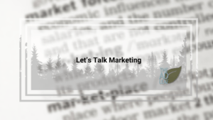 let's-talk-marketing-ad-leaf-picture