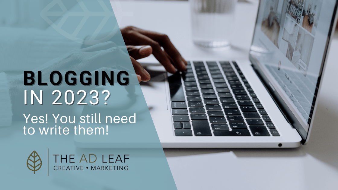 Blogging in 2023 - Yes You Still Need To!