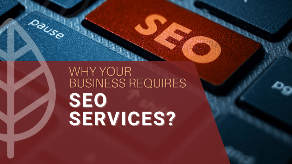 Why Your Business Requires SEO Services in Las Vegas, NV?